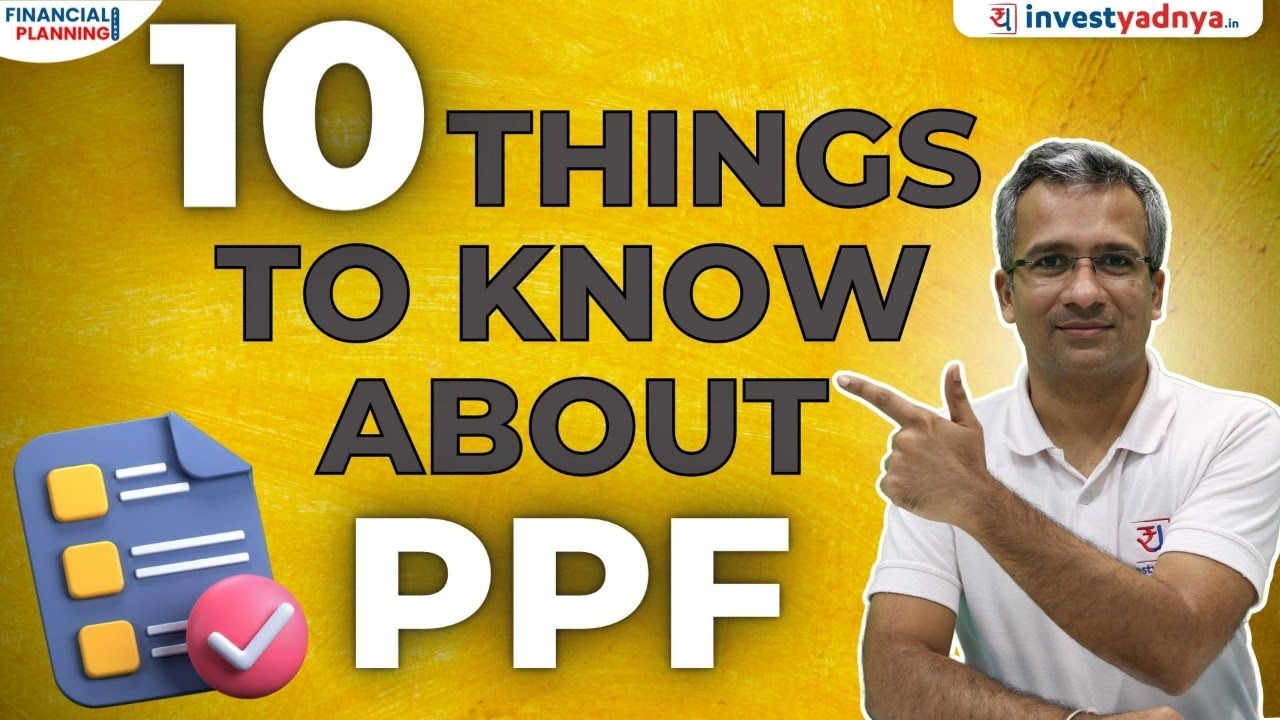10 Things To Know About PPF | PPF explained 2023