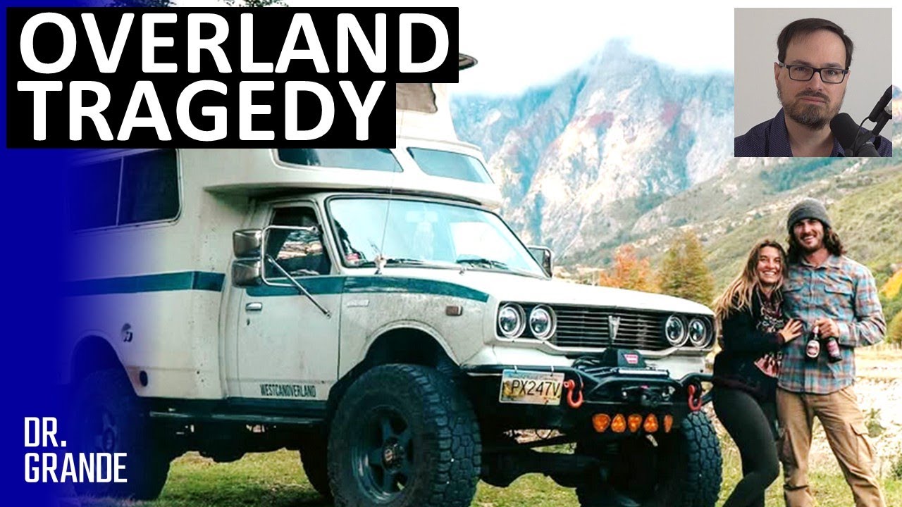 Famous Overland Youtubers Plunge 650 Feet to Their Deaths | Yeomans and Tourout Case Analysis