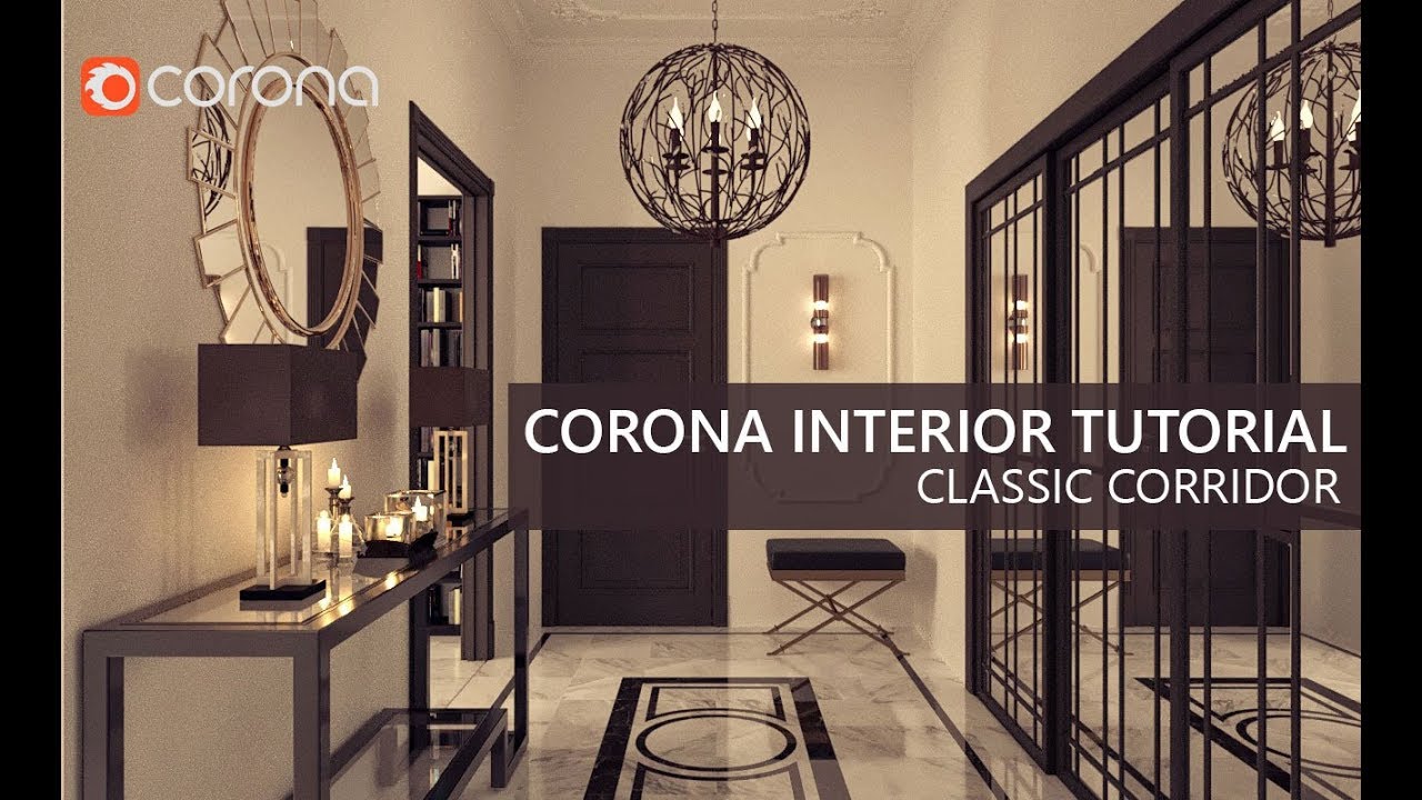 Corona Interior Tutorial - Classic Corridor