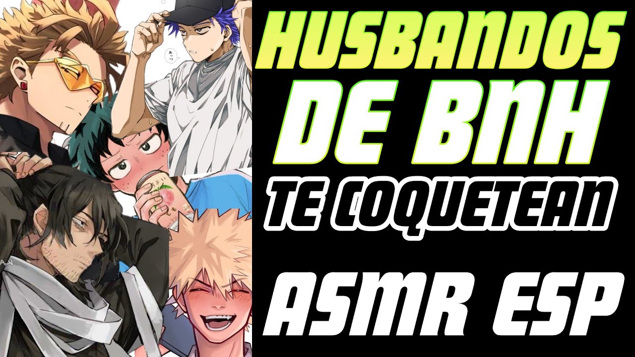 Tus HUSBANDOS favoritos y tu ✨❤️ | Aizawa ASMR | Bakugo ASMR | Deku ASMR | Tamaki ASMR