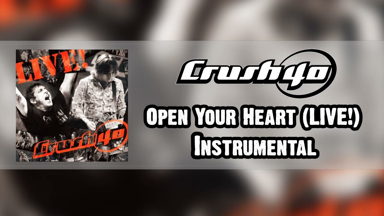 Open Your Heart - LIVE!/Tokyo 2012 (Instrumental) - Crush 40
