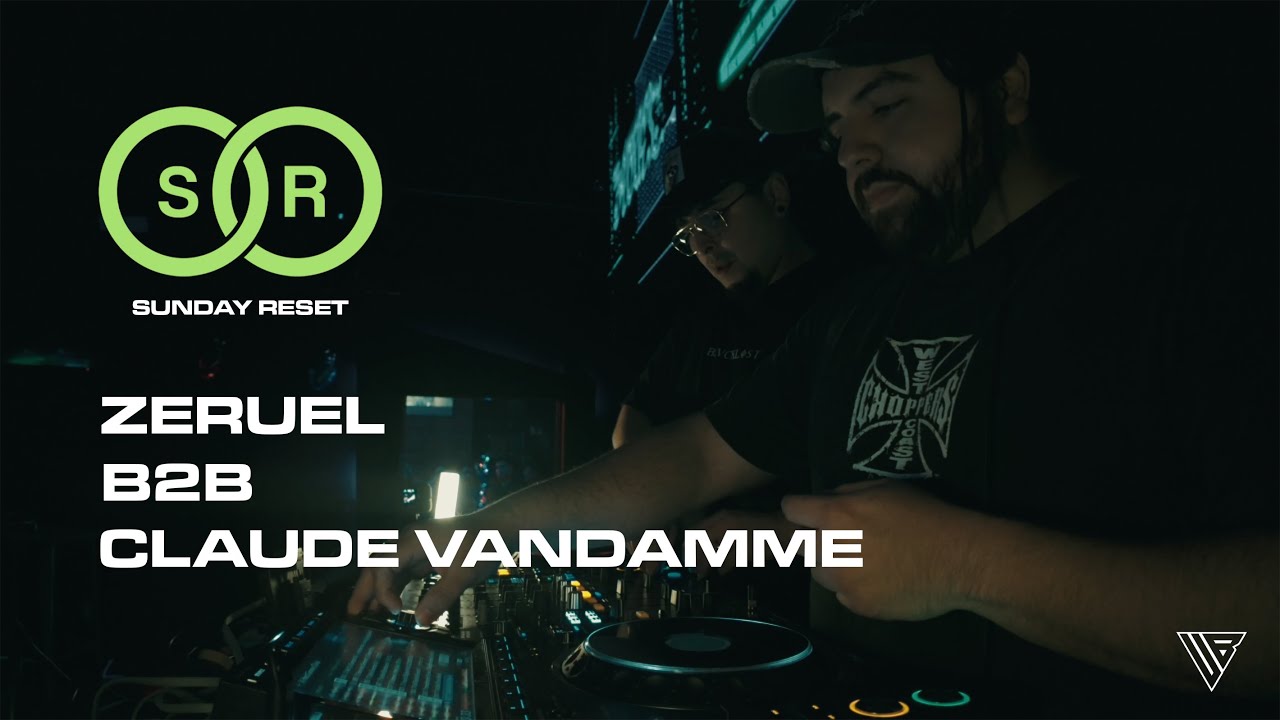 ZERUEL B2B CLAUDE VANDAMME // SUNDAY RESET // 12-28-25