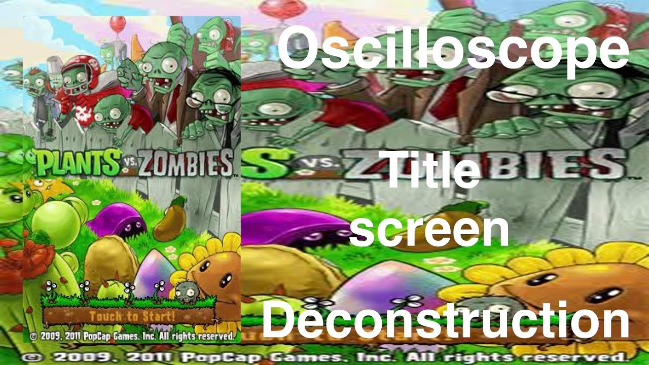 Plants vs Zombies (DS) Title screen Oscilloscope Deconstruction 