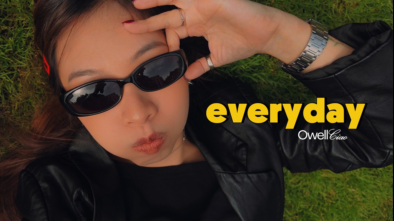 owellciao - 'everyday' (visualiser)