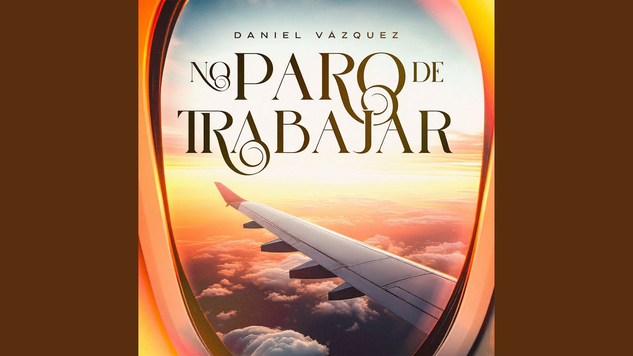 No Paro De Trabajar