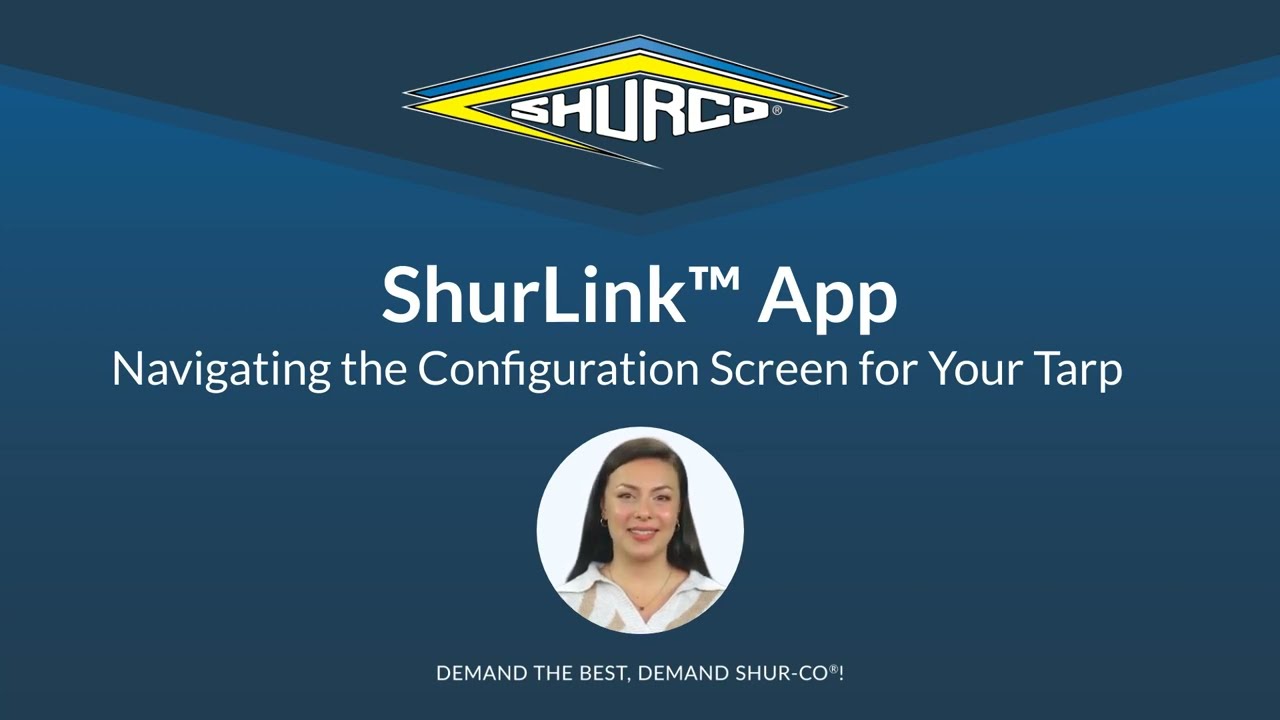 How to Navigate the Configuration Screen for the Tarp Using the ShurLink App