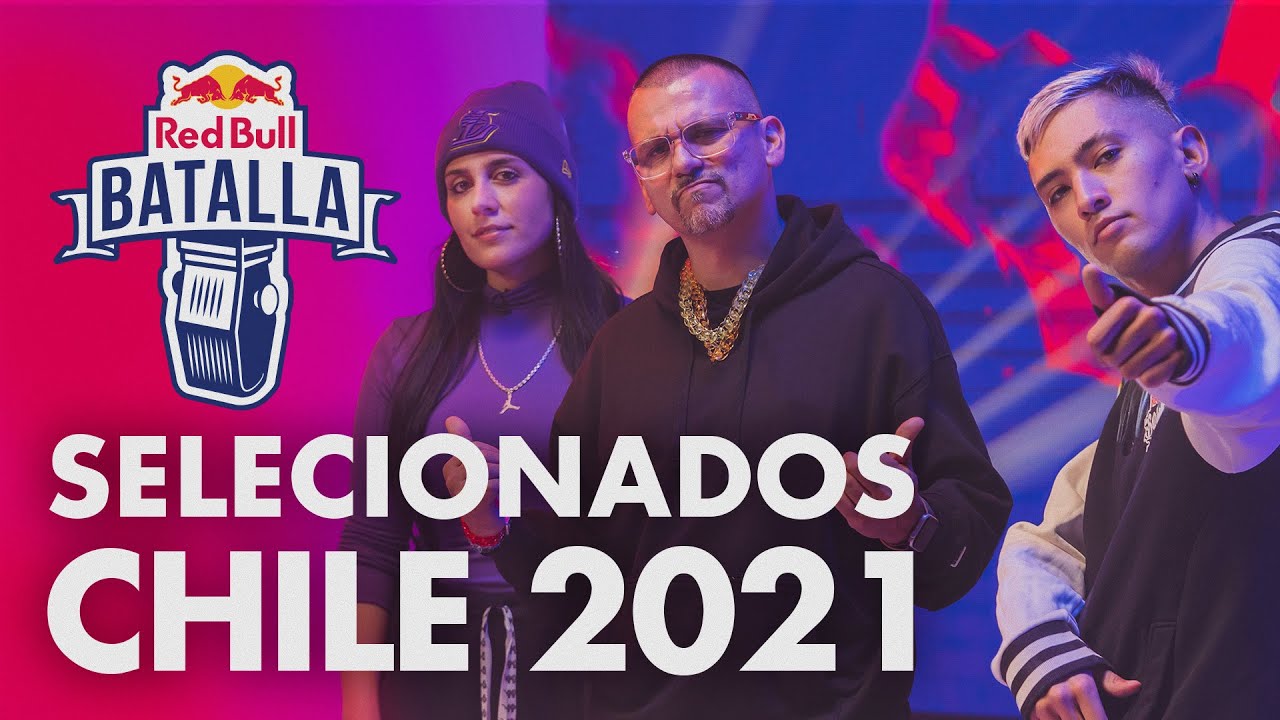 Seleccionados Chile 2021 | Red Bull Batalla