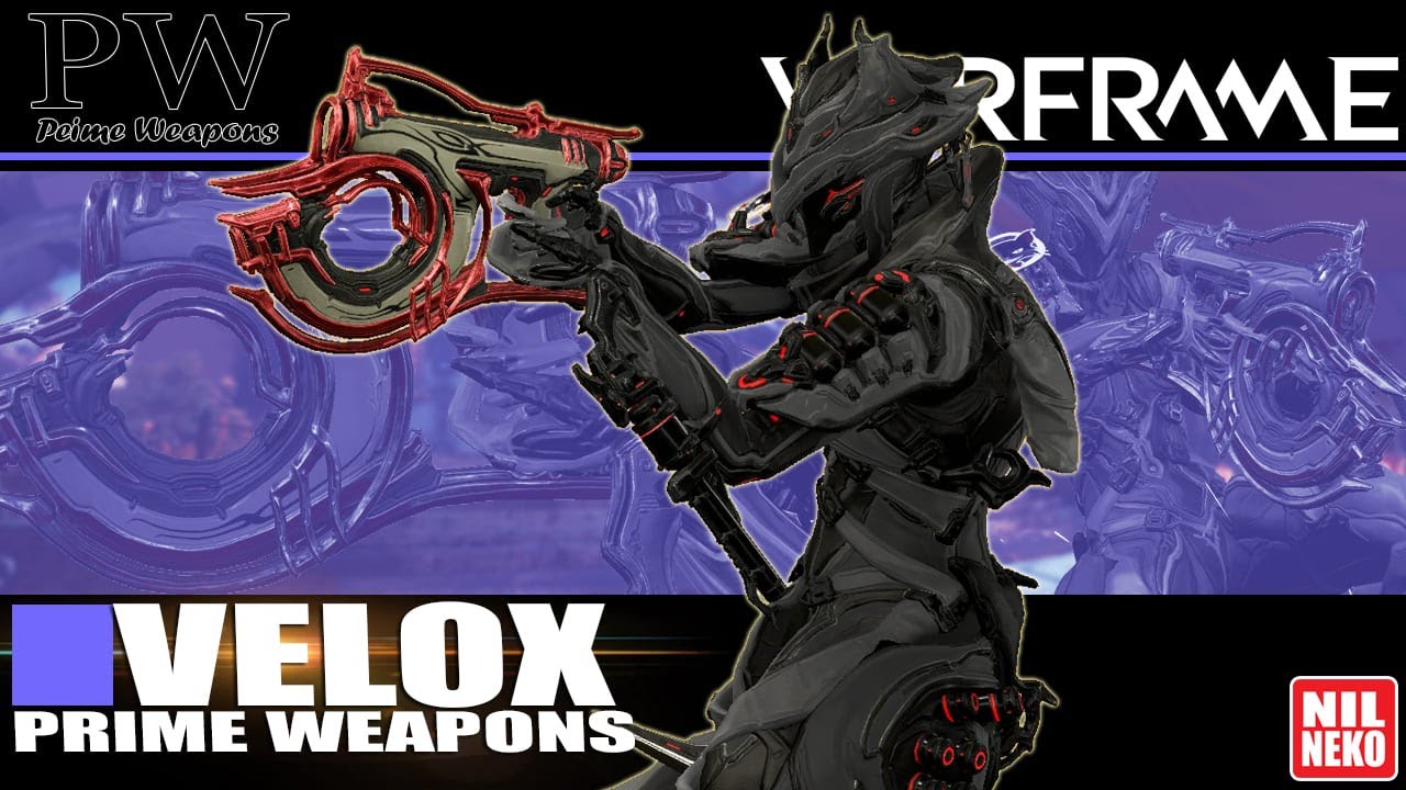 WARFRAME | ไทย | Build Velox Prime | (By NilNeko) #tennocreate