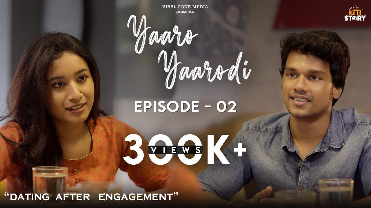 Yaaro Yaarodi | Dating After Engagement | Episode 2 | Kutty Story