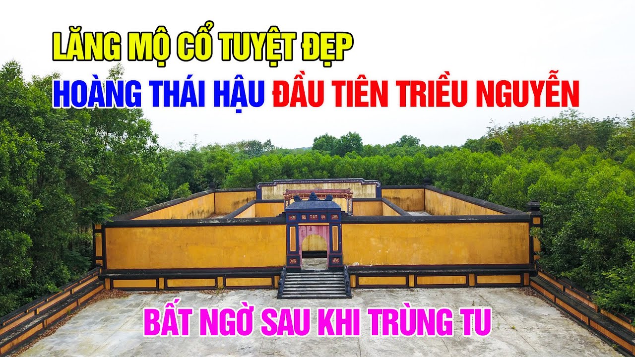 Bất ngờ ngôi lăng mộ cổ tuyệt đẹp Hoàng Thái Hậu đầu tiên của triều Nguyễn sau trùng tu | Hue Review