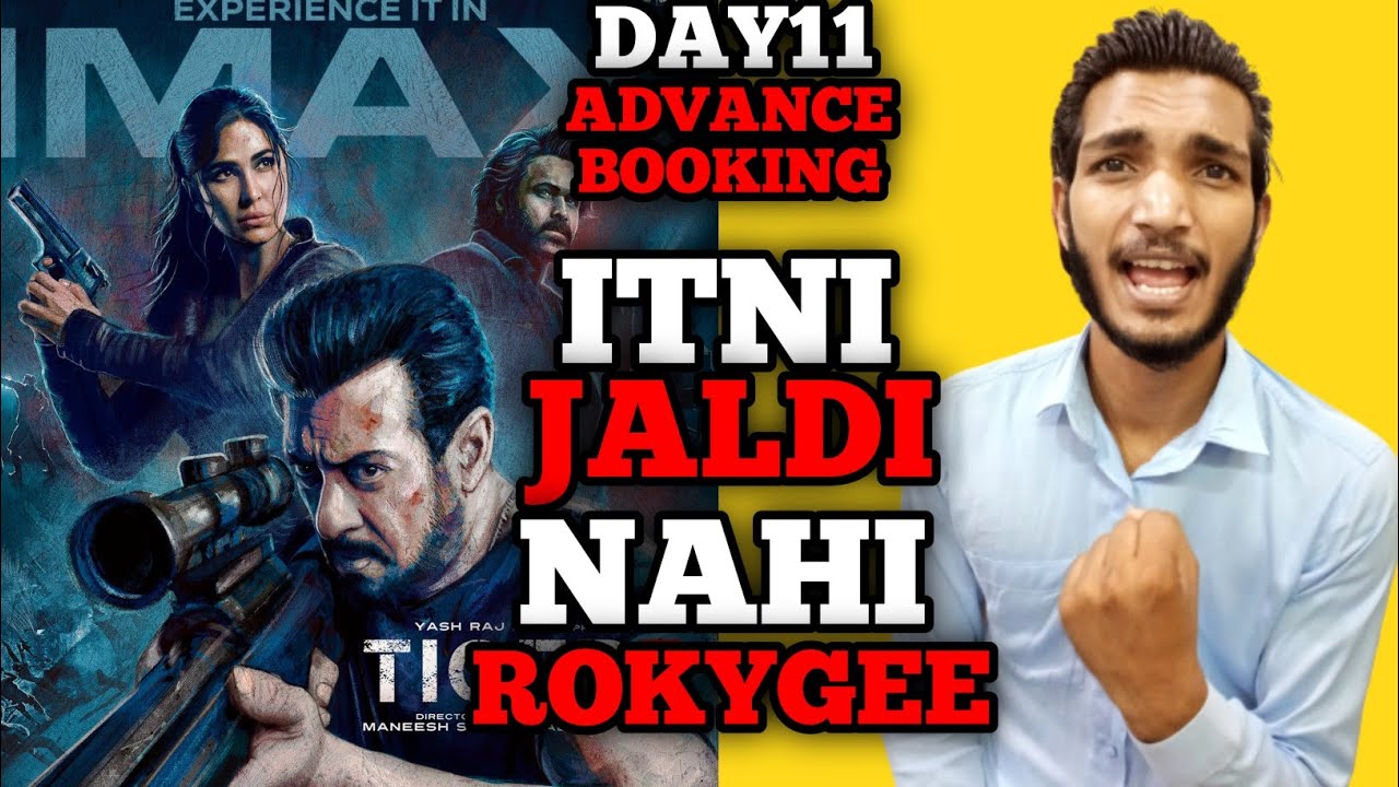 Tiger 3 Day 11 Advance Booking Scanilk | Tiger 3 Day 11 Advance Booking | Tiger 3 Collection