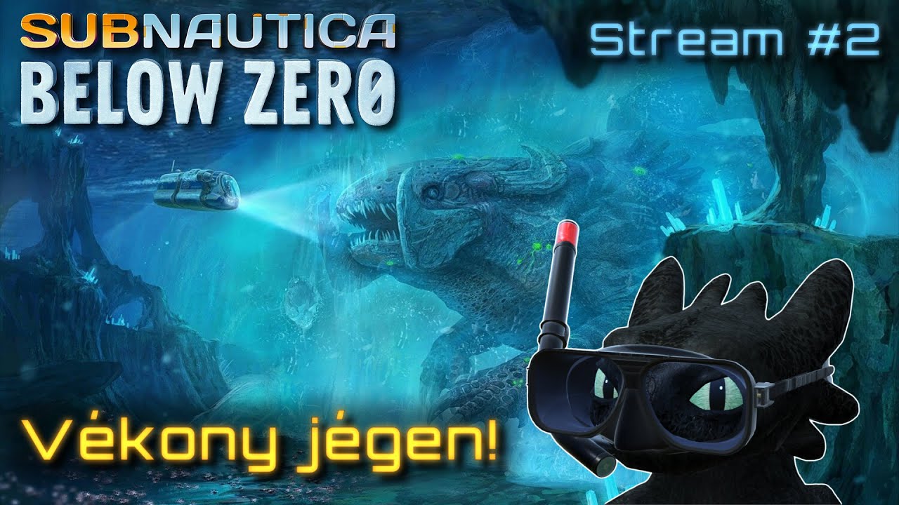 Subnautica: Below Zero | Vékony jégen! | 2. Stream | 1440p | 60 FPS