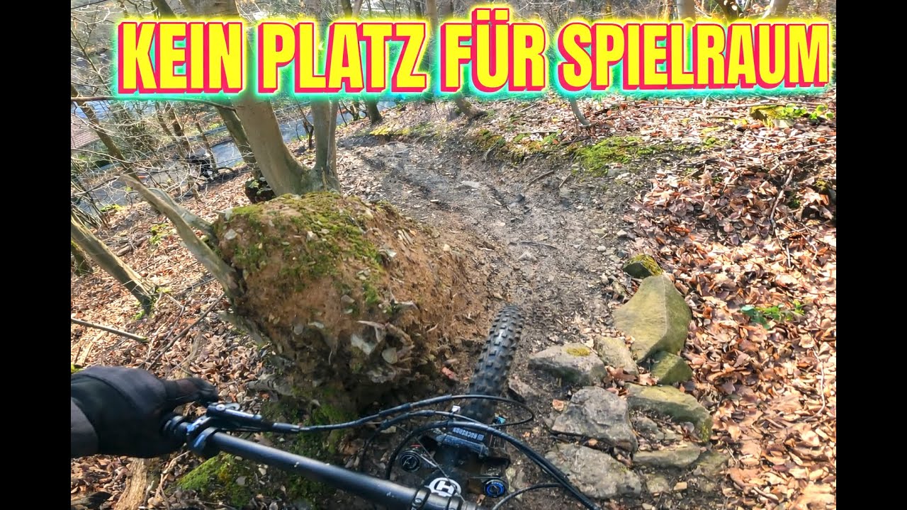 Mtb Trails /So Muss das sein !/ kein Platz für Spielraum!