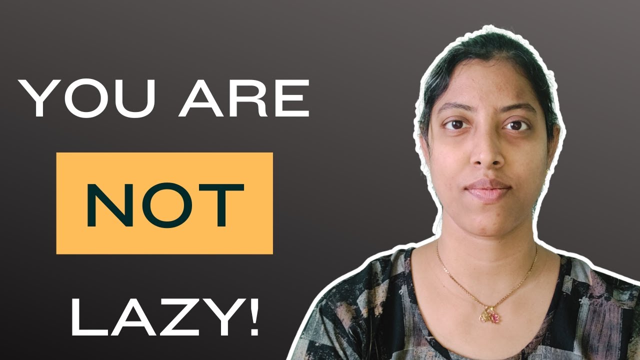 Why You Feel Lazy? (3 things happening behind the scenes)