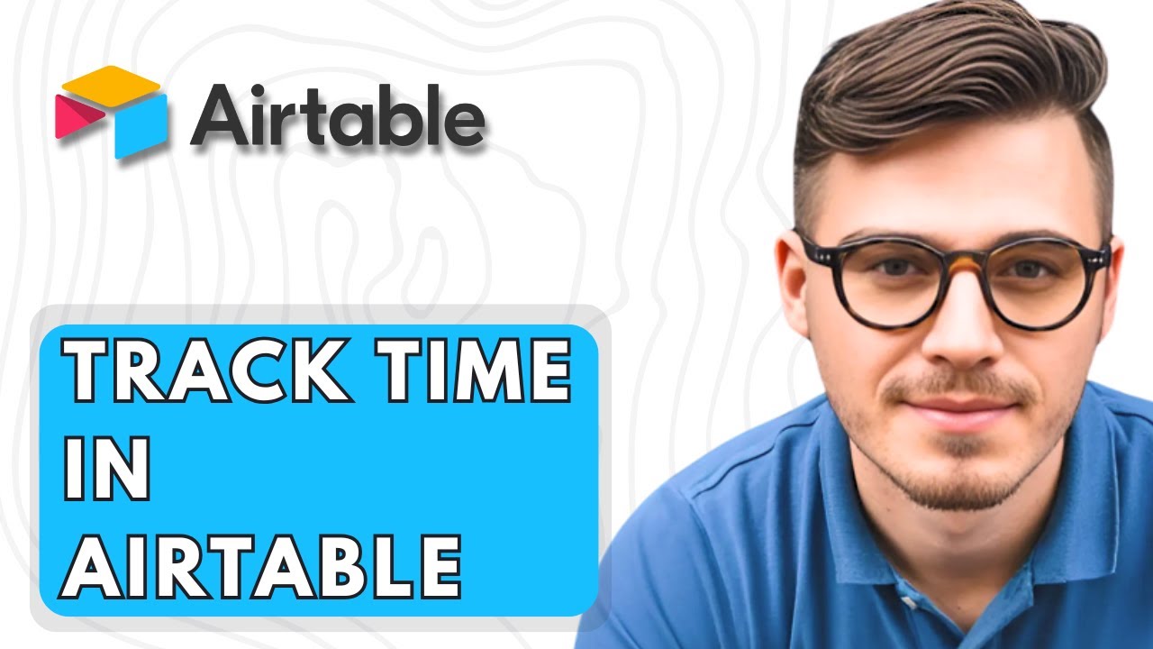 How To Track Time In Airtable [2026 Guide]