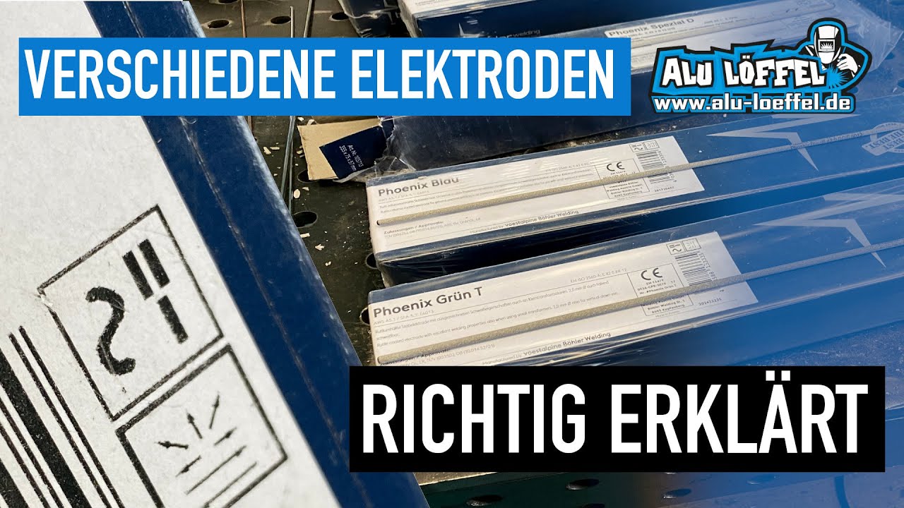 Welche ELEKTRODE zum Schweißen ? I Bedeutung der Bezeichnung I Teil 2 I Böhler Welding I Alu Löffel