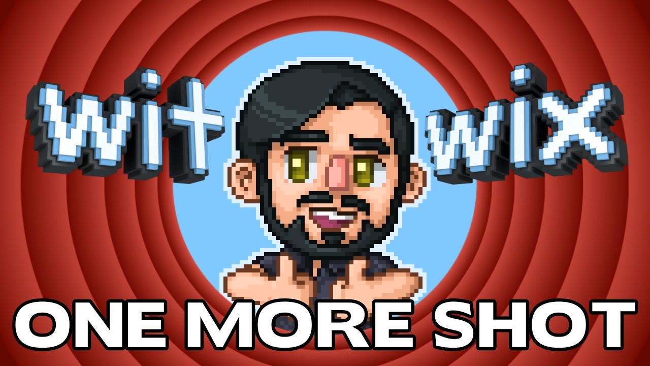 One More Shot! - Witwix Stream Highlights