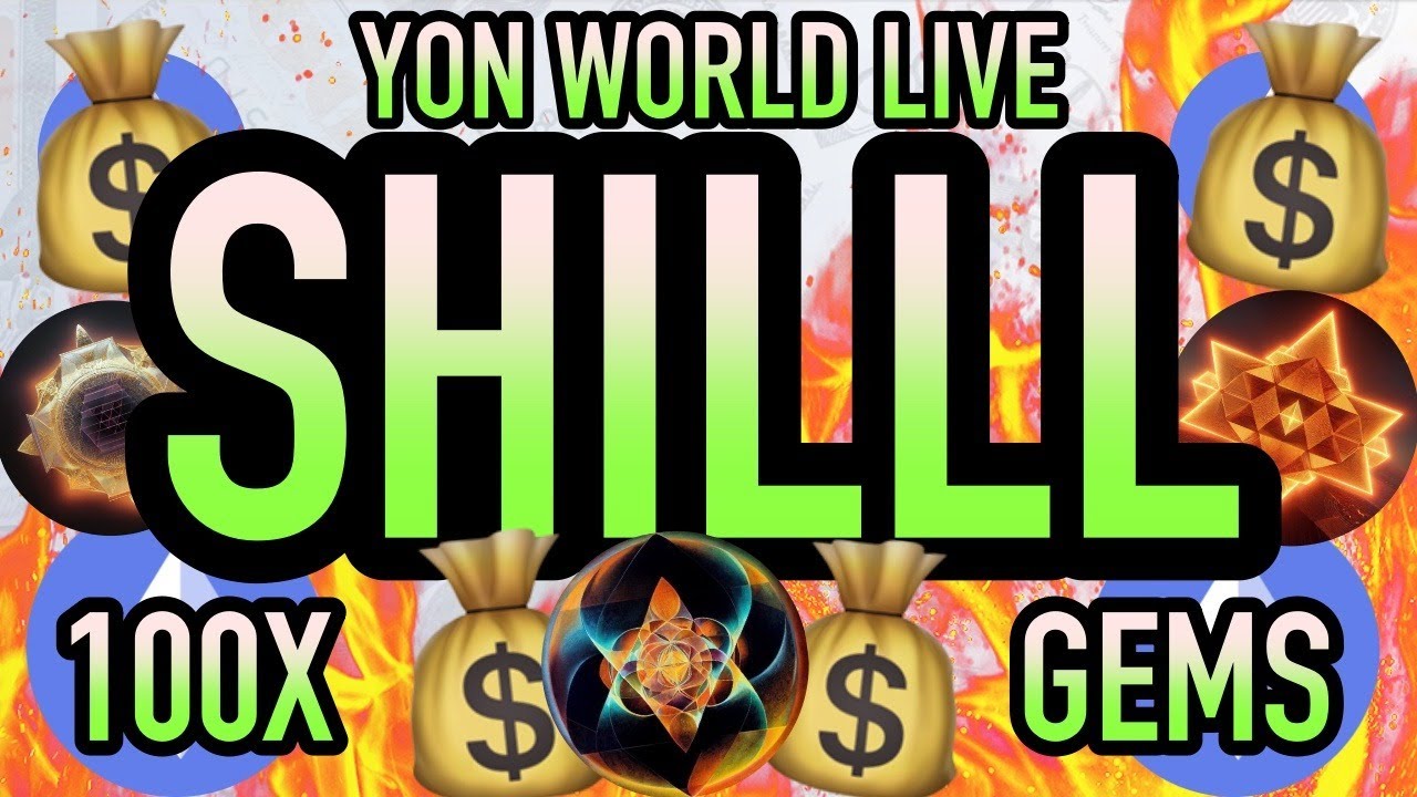 🔥💎 SHILL ME YOUR GEMS!!! $TAIRYO $MOONED $YANTRA 🔥💎 YON WORLD LIVE