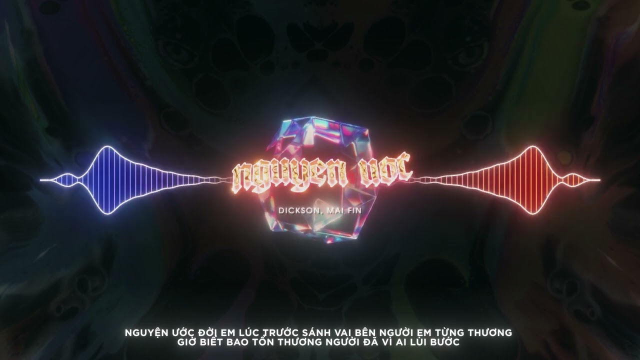 Nguyện Ước - Dickson ft. Mai Fin「Cukak Remix」/ Audio Lyric Video