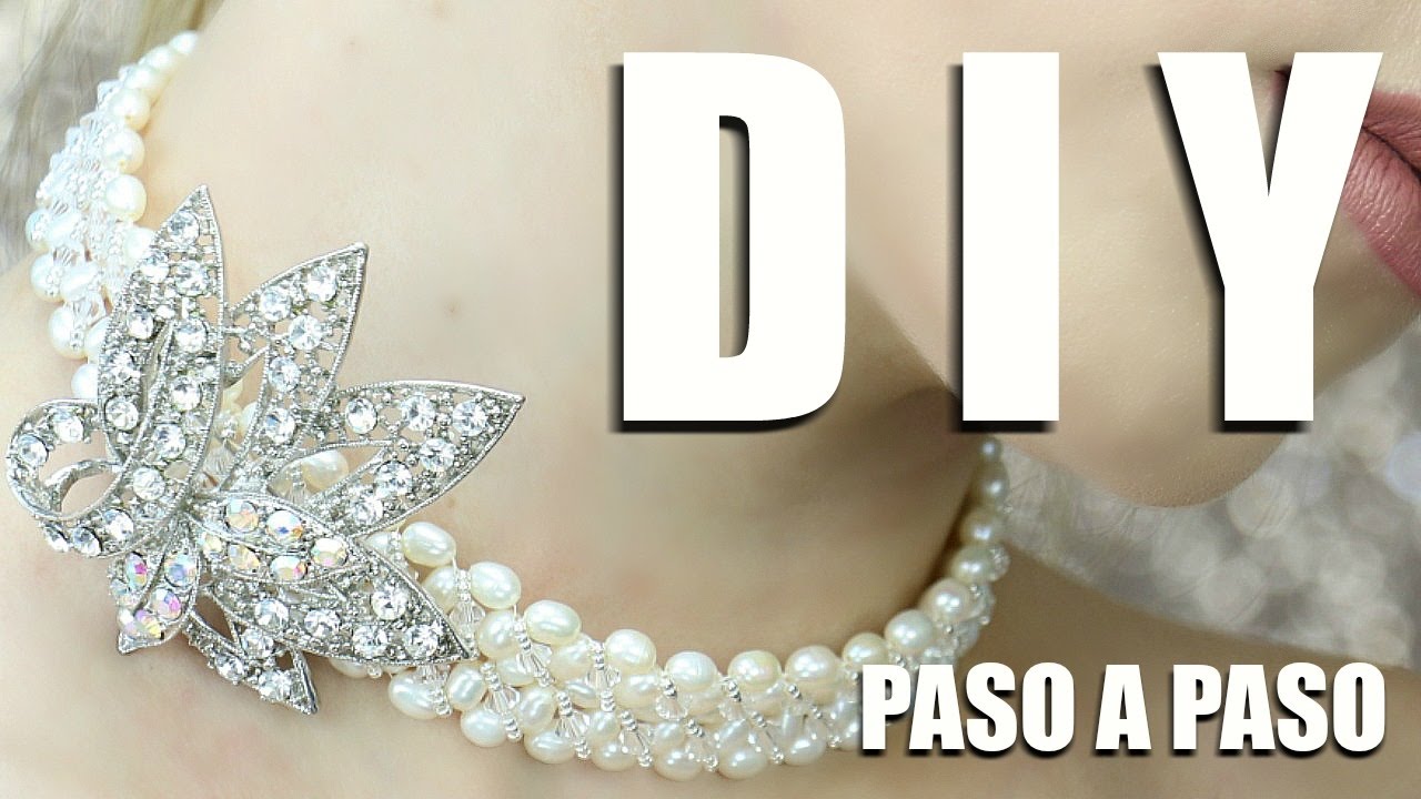DIY GARGANTILLA DE PERLAS MASTER CLASS! DIY PEARL CHOKER