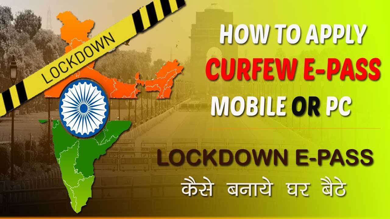 HOW TO APPLY CURFEW PASS ONLINE 2020  | LOCKDOWN CURFEW E-PASS ONLINE KAISE BANAYE