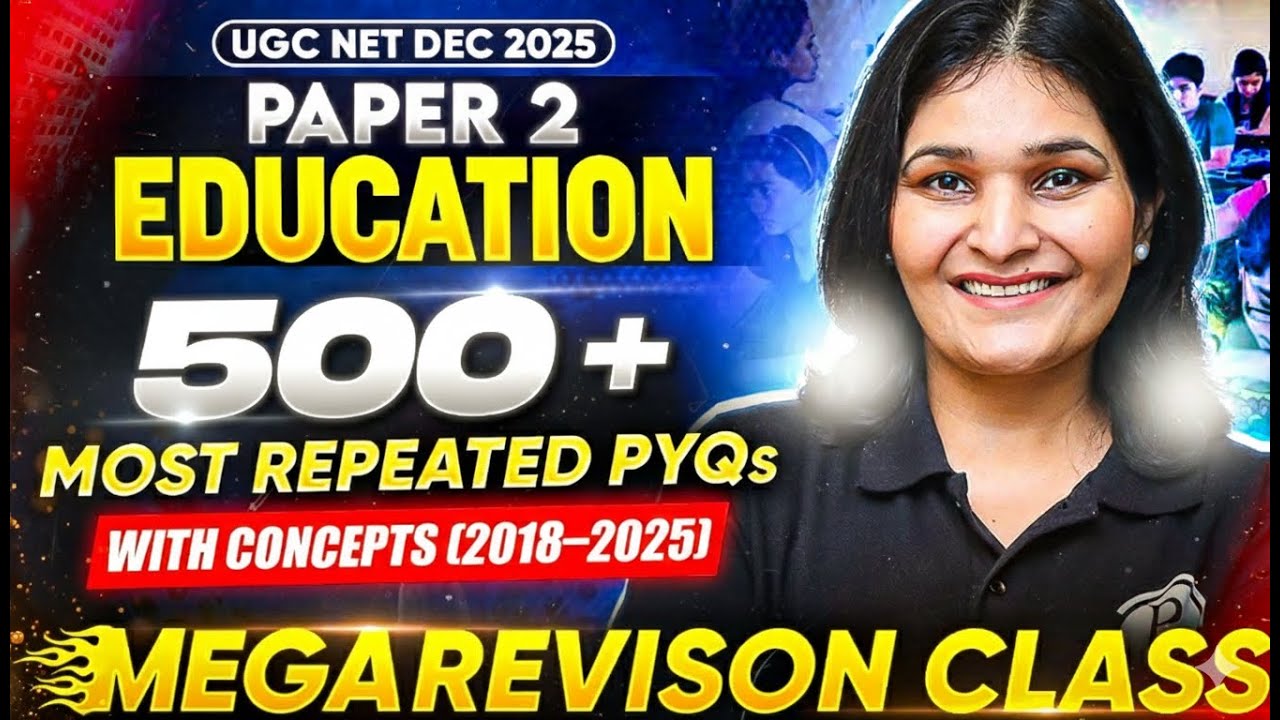UGC NET Education | UGC NET Education Marathon Class | UGC NET Education 500 Most Repeated Questions
