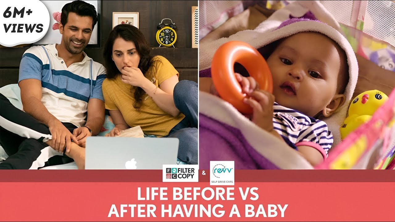 FilterCopy | Life: Before Vs. After Having A Baby | Ft. Anuj Sachdeva and Kashmira Irani