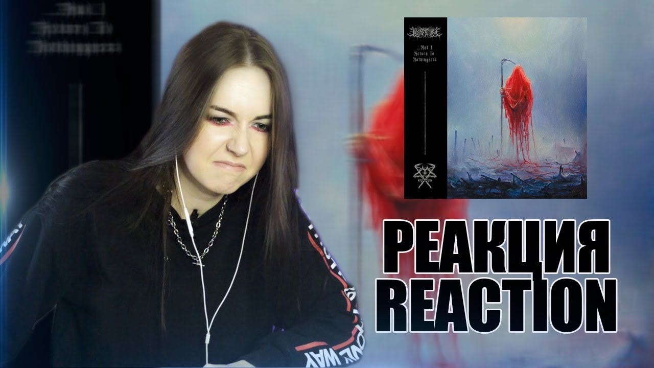 Lorna Shore - And I Return To Nothingness EP (Реакция/Reaction)