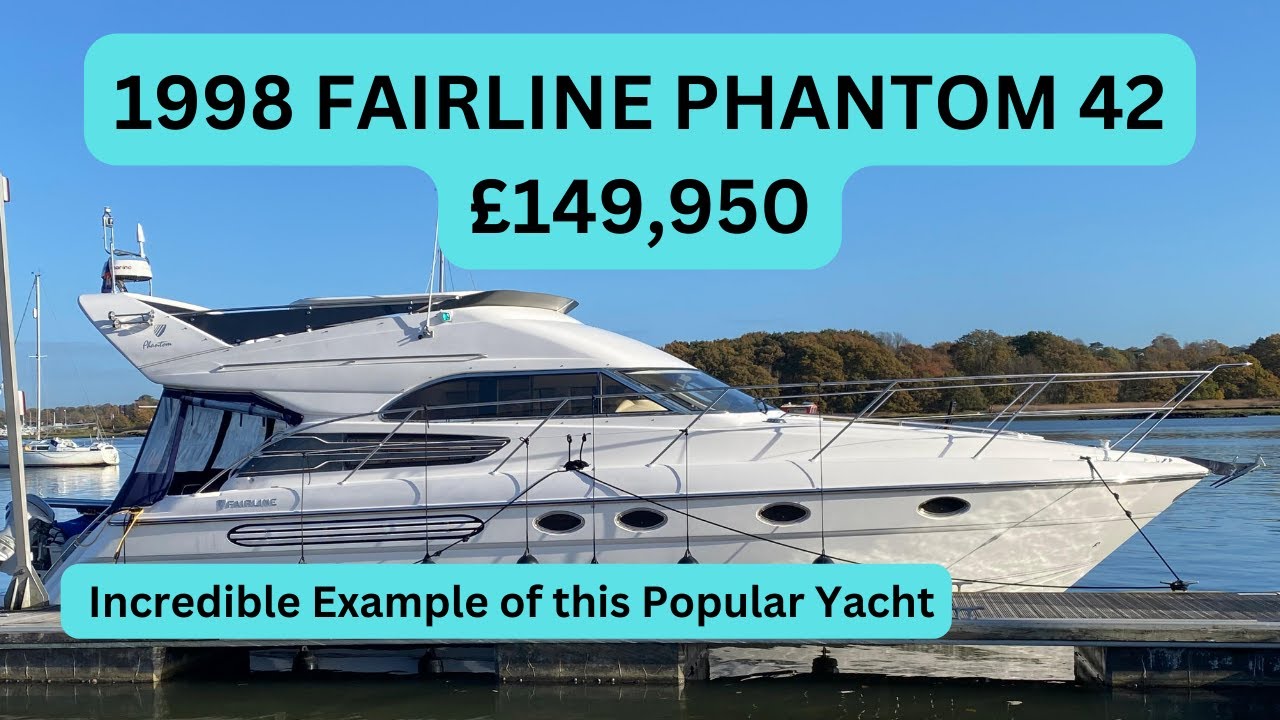Экскурсия на лодке &mdash; FAIRLINE PHANTOM 42 1998 года &mdash; 149 950 фунтов стерлингов &mdash; невероятный обра...