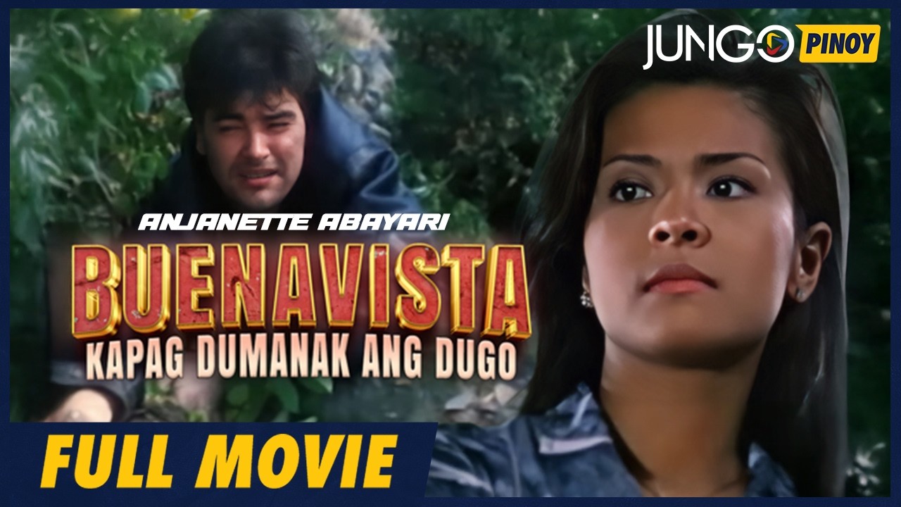 Buenavista: Kapag Dumanak Ang Dugo | Anjanette Abayari | Full Tagalog Action Movie