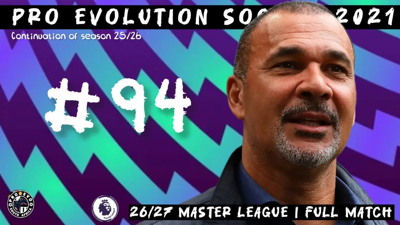 #efootball PES 2021 Master League: Final fixture, league verdict (episode 94)