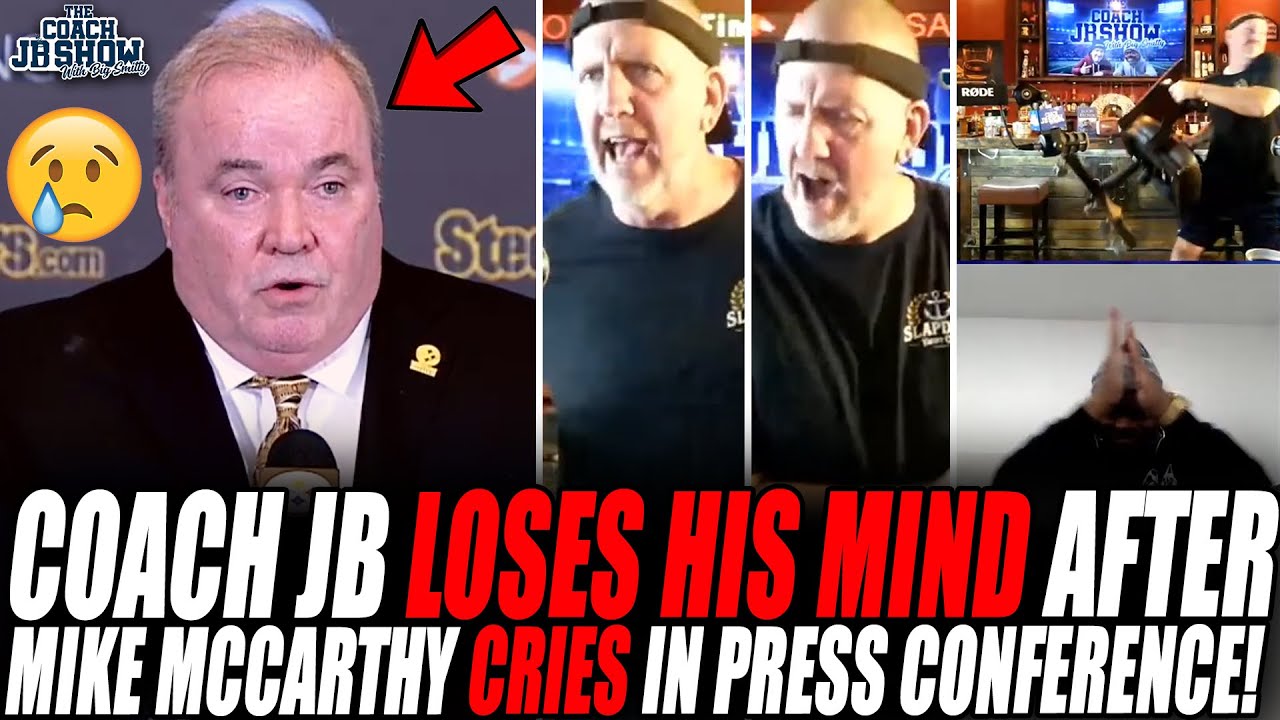 Coach JB LOSES HIS MIND After Mike McCarthy CRIES In Steelers' Introductory Press Conference!