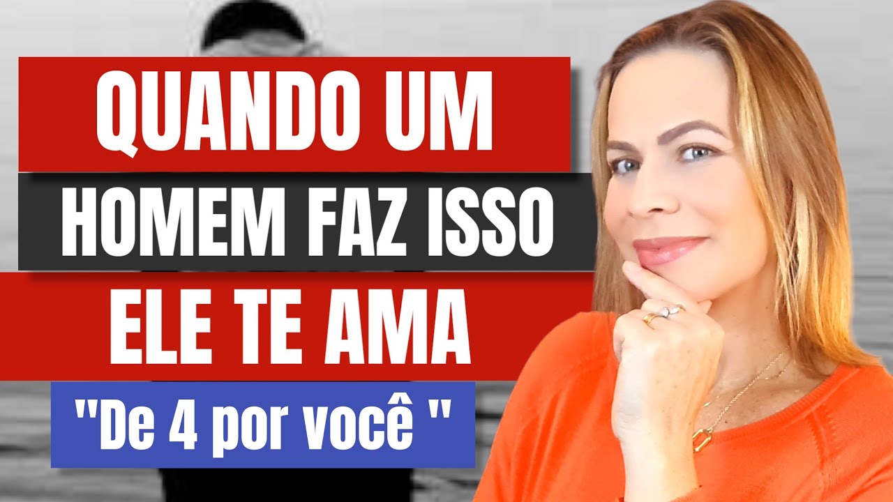 QUANDO UM HOMEM TE AMA ELE FAZ ISSO | Sinais que ele te ama loucamente | Nelma Albuquerque