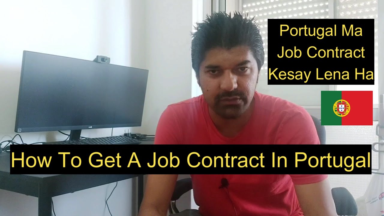 How To Get A Job Contract In Portugal | What Is A Job Contract | Work Permit In Portugal #portugal