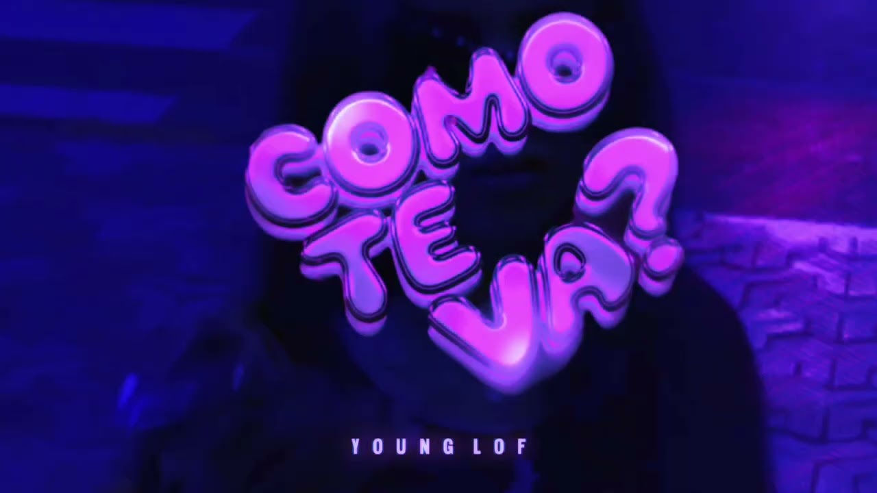 Young Lof - COMO TE VA? (Prod. By Dela New Records)