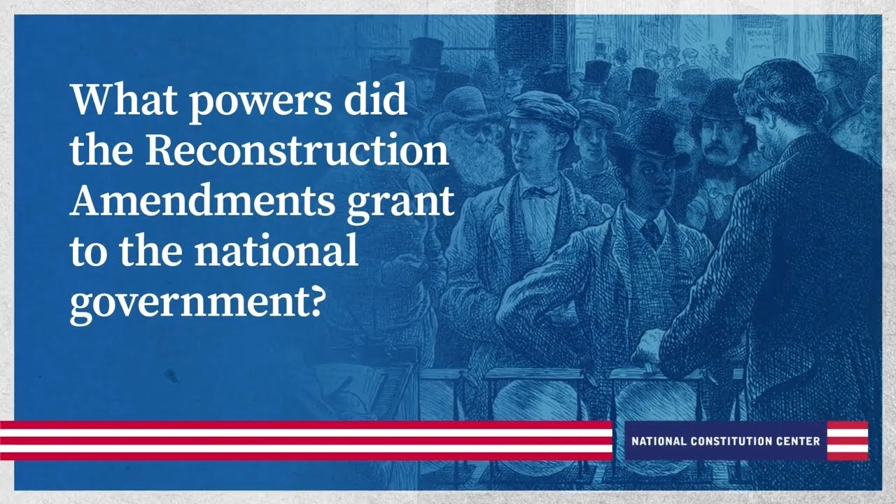 What powers did the Reconstruction Amendments grant to the national government?