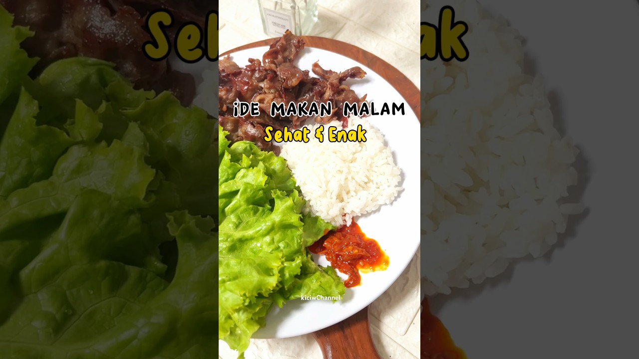 Ide Menu Makan Malam Sehat & Enak 