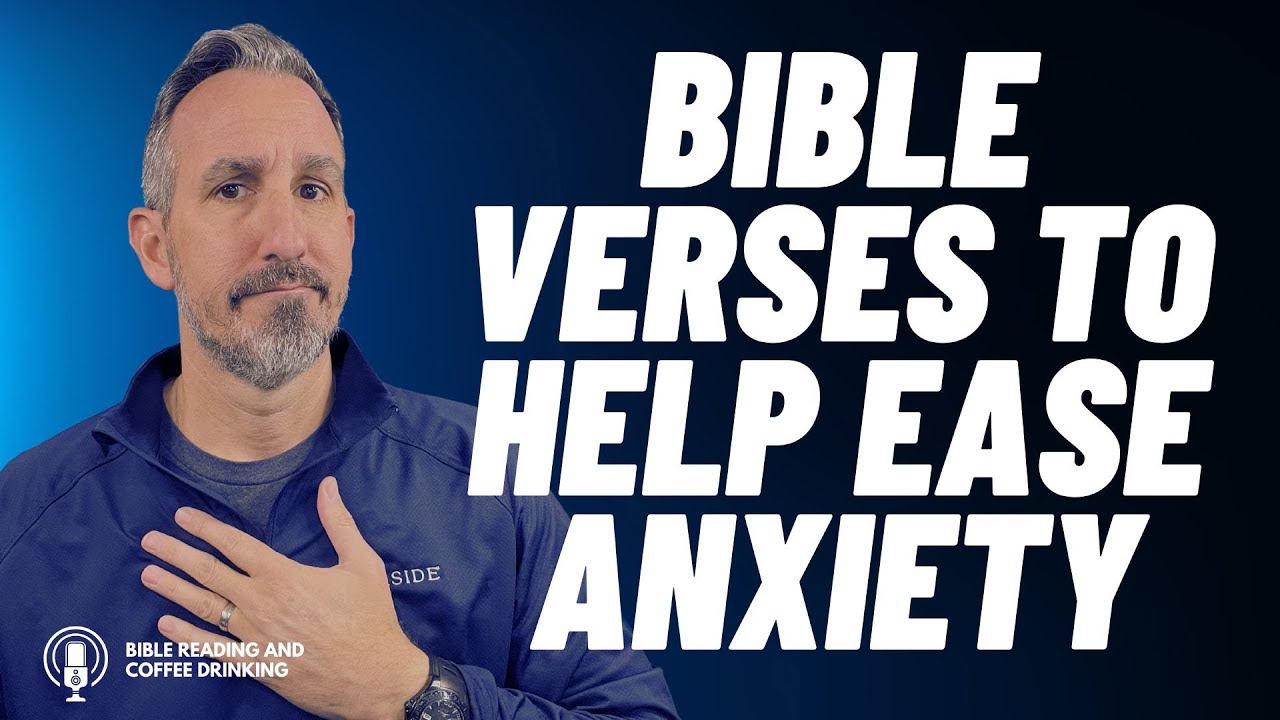 Finding Peace: Unpacking Bible Verses for Anxiety Relief