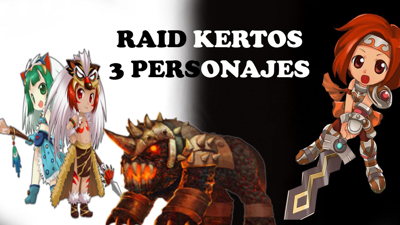 Raid Kertos con 3 Personajes | Nostale
