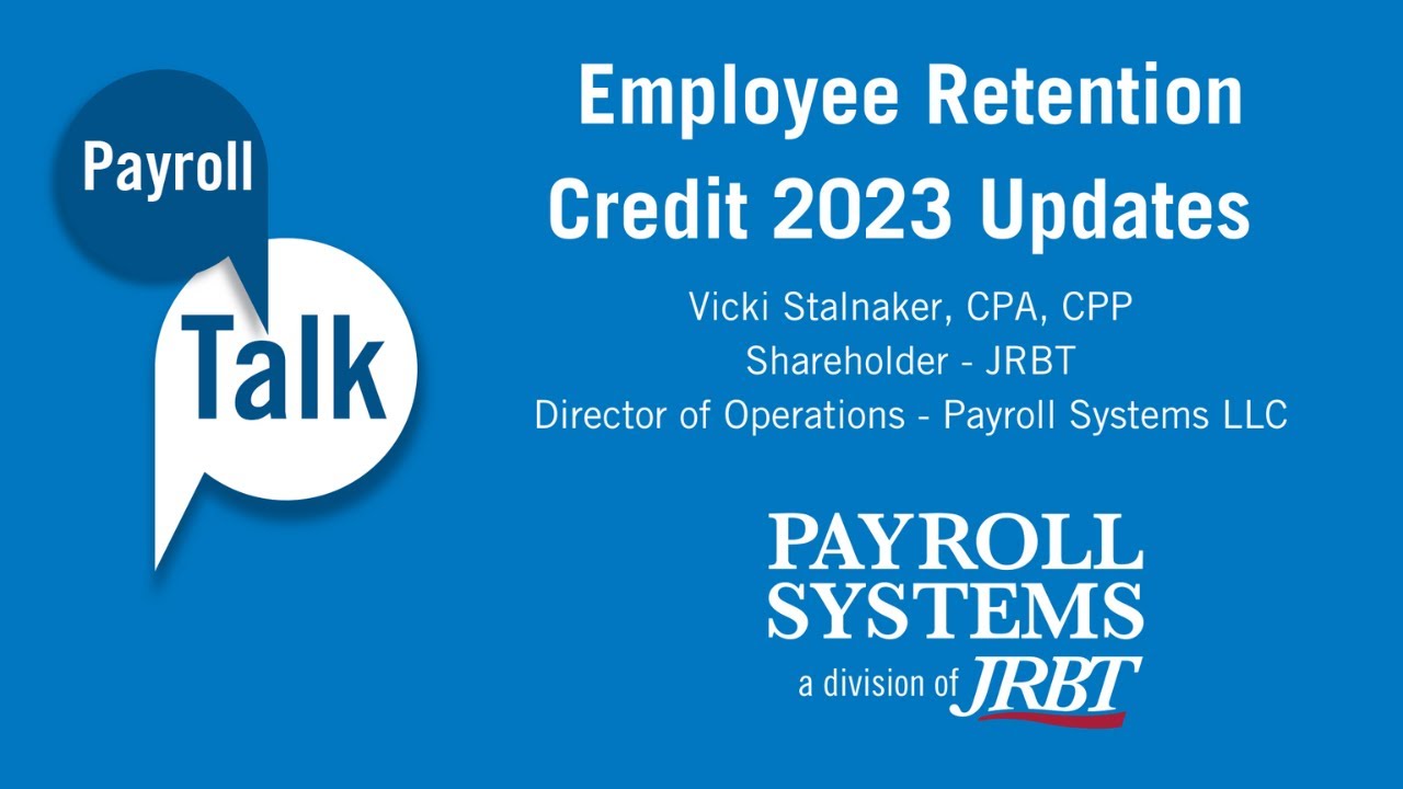 Employee Retention Credit 2023 Updates