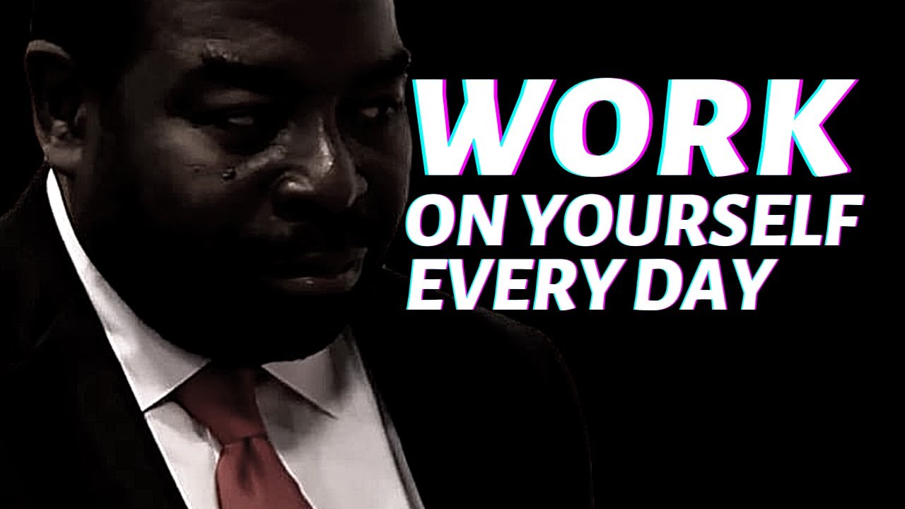 WORK ON YOURSELF EVERY DAY | Les Brown, Tony Robbins, Jordan Belfort, Dalai Lama