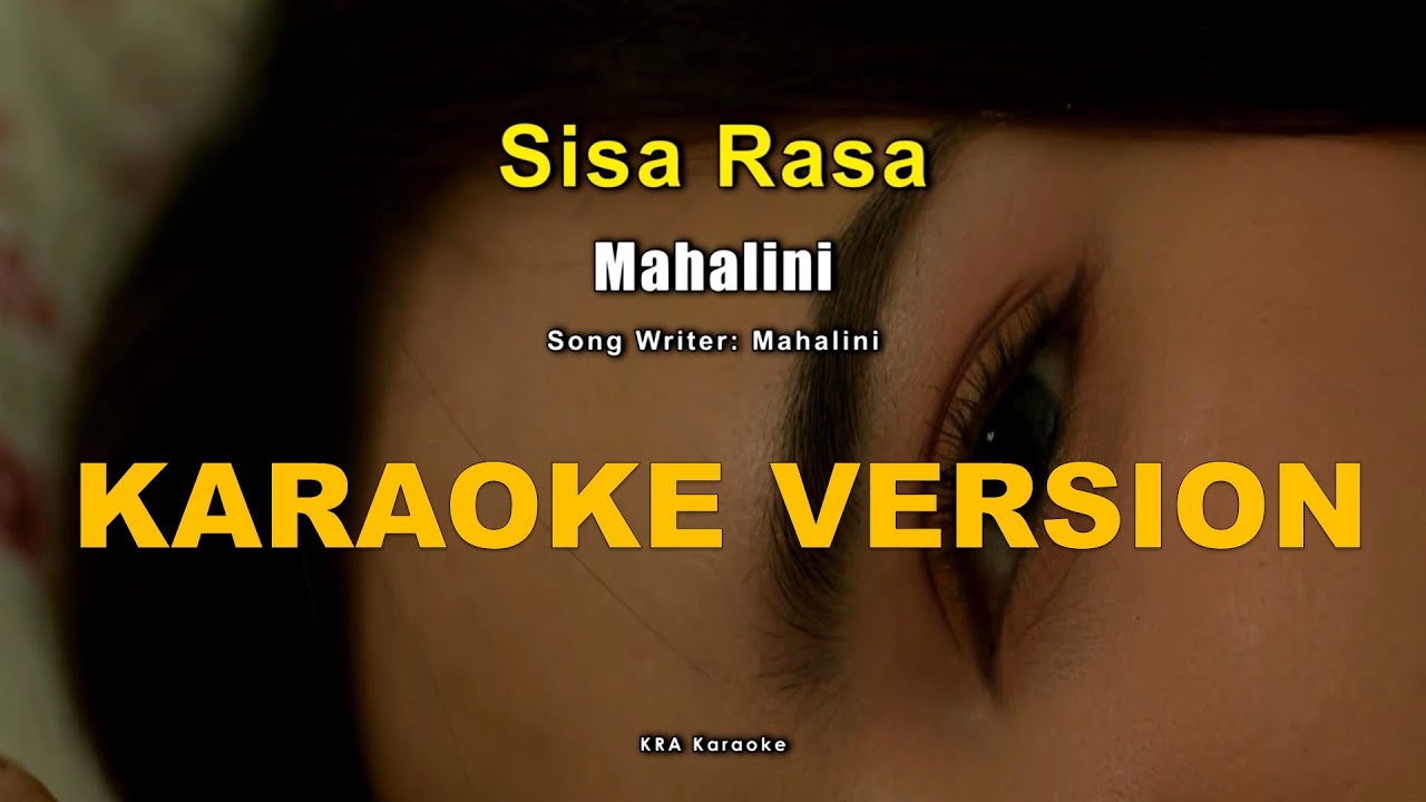 Mahalini - Sisa Rasa ( Karaoke HQ With Backing Vocal ) | Instrumental