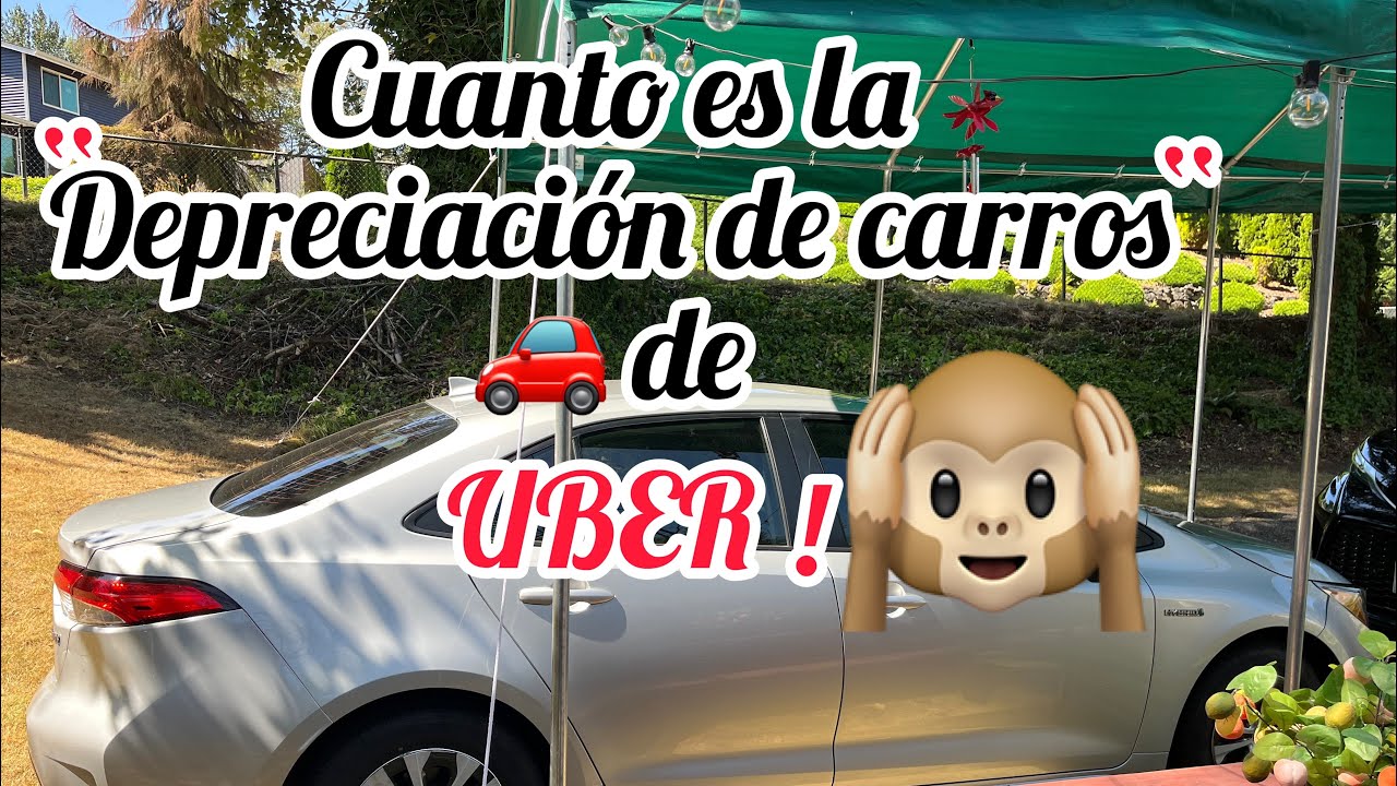 CUANTO ES LA DEPRECIACIÓN DE UN CARRO 🚗 DE UBER? Aquí te lo explico !!!
