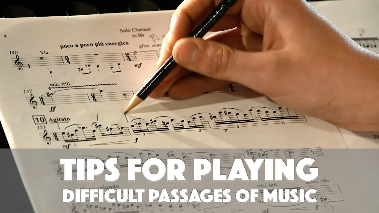 Musicians Advice | Tips For Playing Difficult Passages of Music