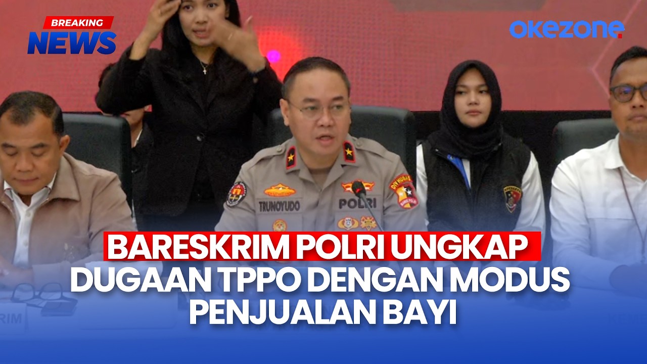 🔴 BREAKING NEWS -  Bareskrim Polri Ungkap Dugaan TPPO dengan Modus Penjualan Bayi  | 25/02