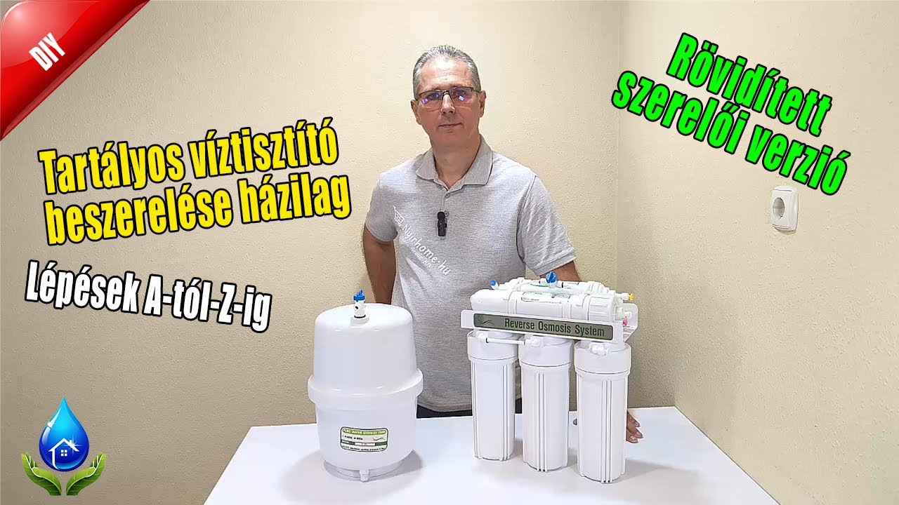 Tartályos víztisztító beszerelése szakember nélkül | Rövidített szerelői verzió