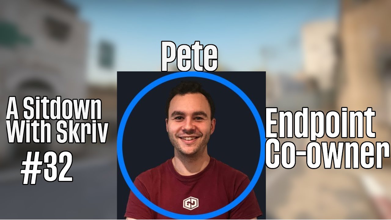 Endpoint Co Owner | Pete | A Sitdown with Skriv #32