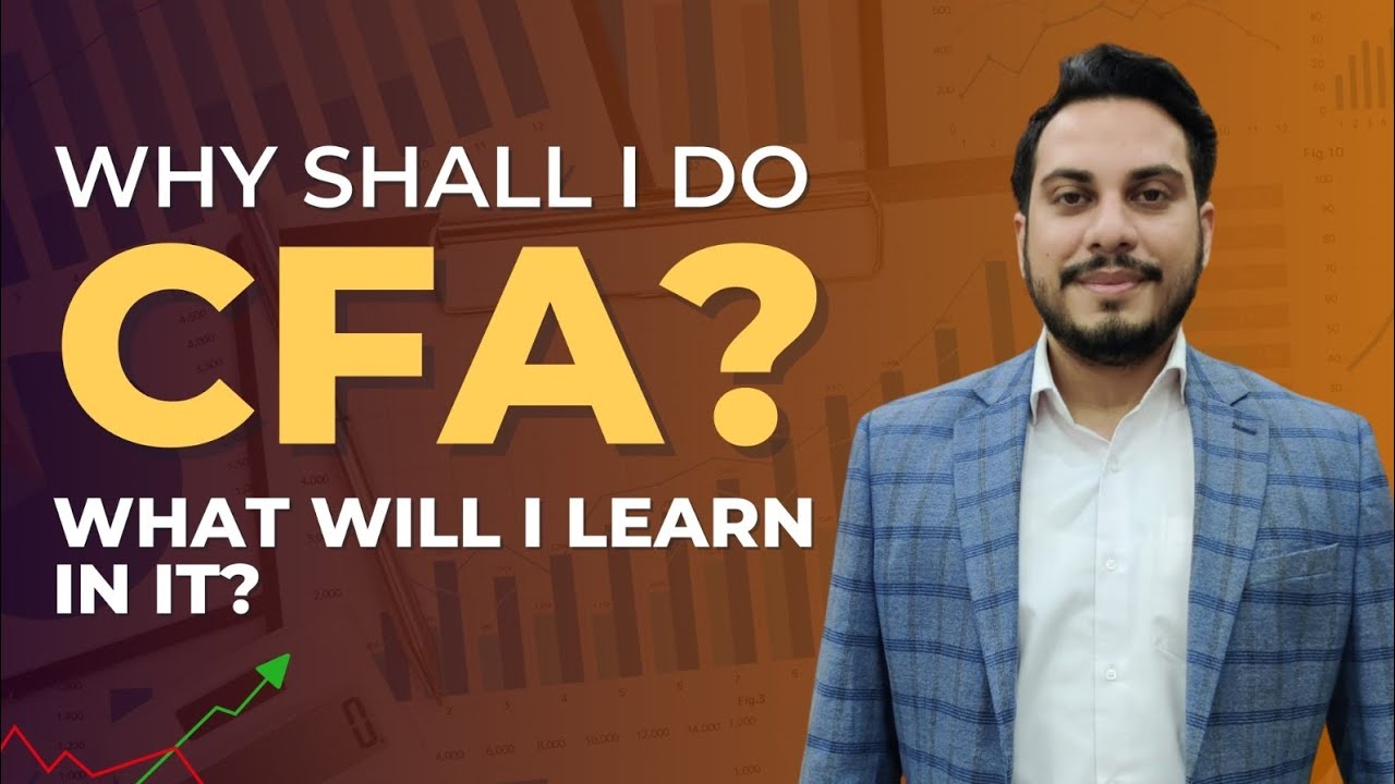 Why shall I start CFA ? | What will I learn in it?