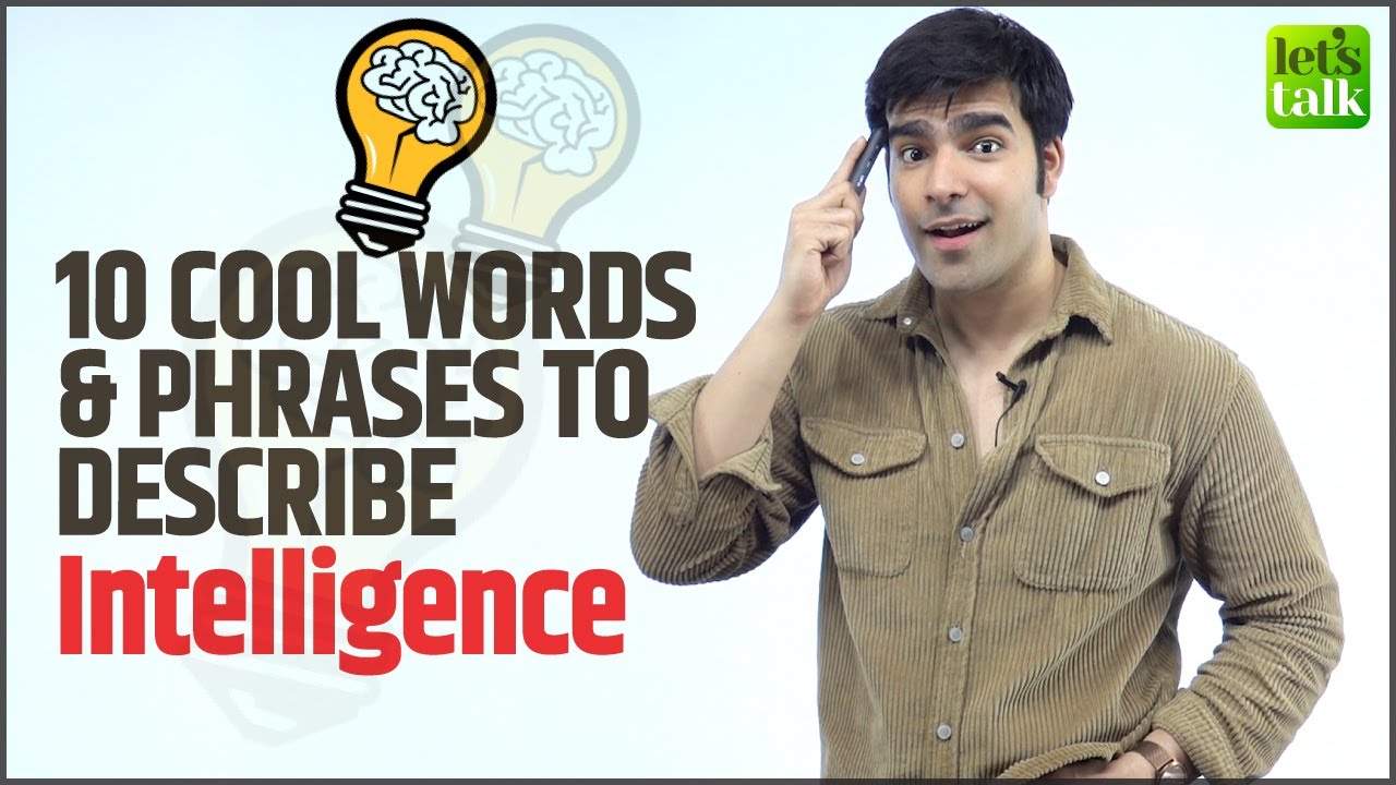 10 Amazing English Words & Phrases To Describe Intelligence | Enhance Your English Vocabulary