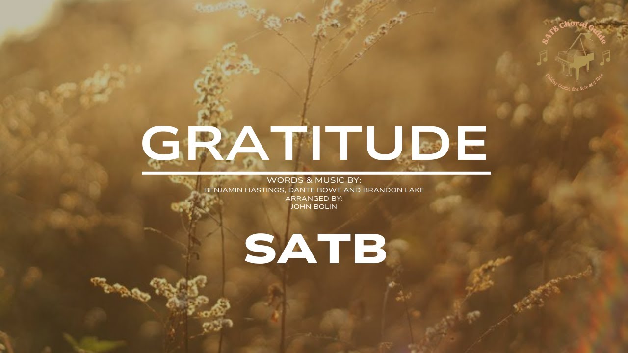 Gratitude - SATB || Arr. John Bolin